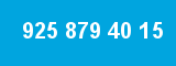 925 879 40 15 925 879 40 15